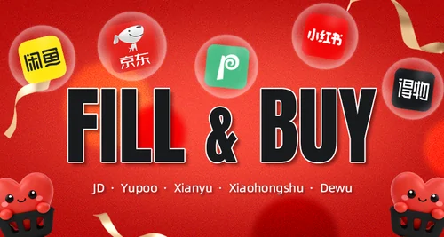 Red banner reading Fill and Buy with app bubbles for five Chinese shopping apps and the line JD, Yupoo, Xianyu, Xiaohongshu, Dewu